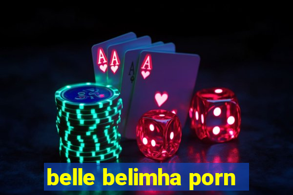 belle belimha porn